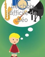 Le choix difficile de Léo